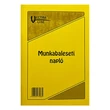 Kép 1/2 - Nyomtatvány munkabaleseti napló VECTRALINE A/5 álló